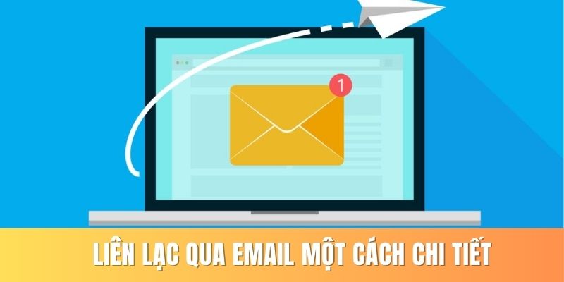 Liên lạc qua email một cách chi tiết