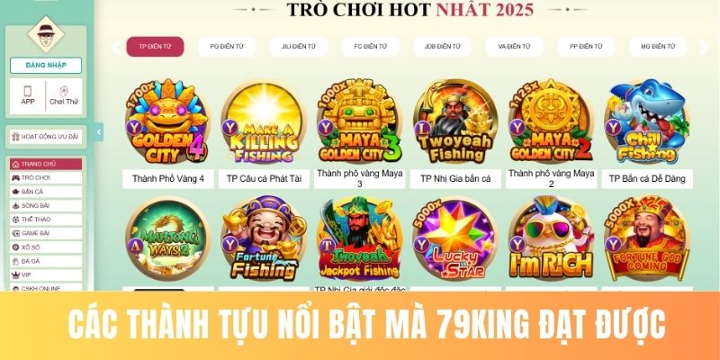 Các thành tựu nổi bật mà 79king đạt được